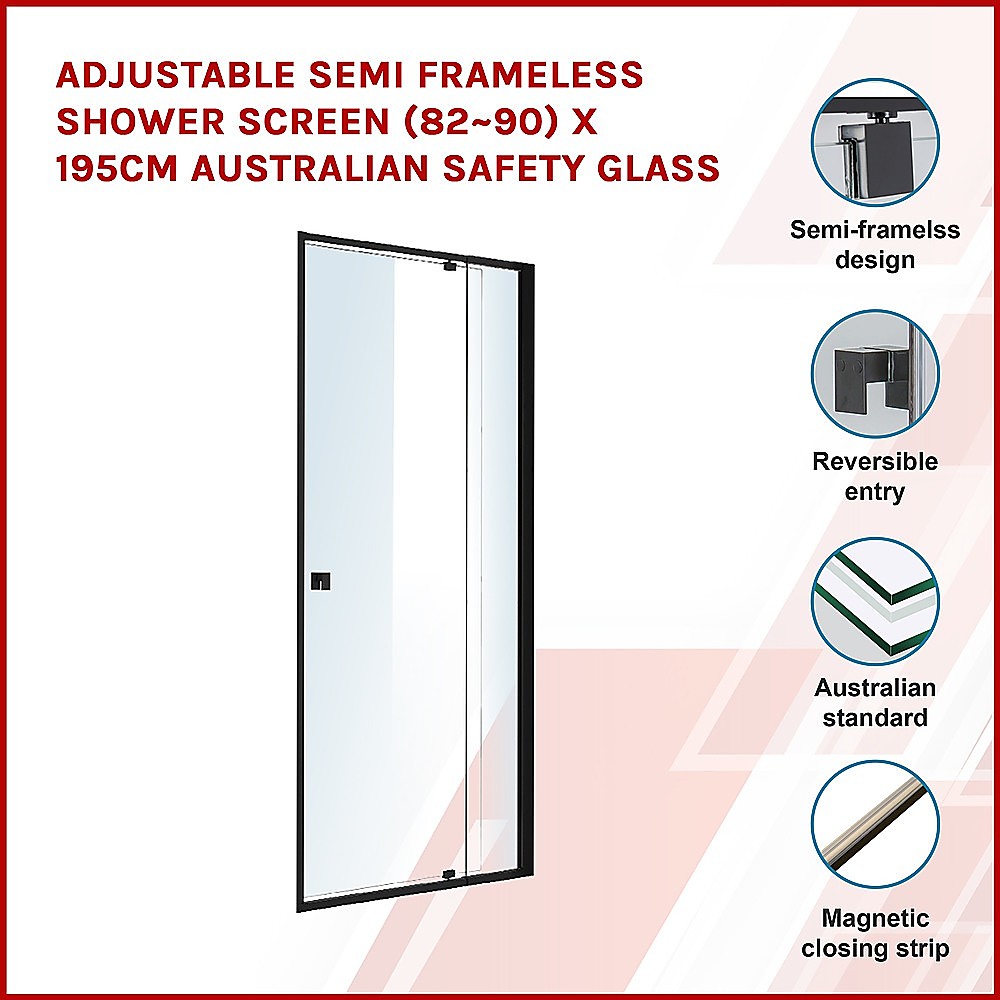Adjustable Semi Frameless Shower Screen (82~90) X 195Cm Australian Safety Glass