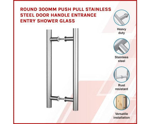 Round 300mm Push Pull Stainless Steel Door Handle